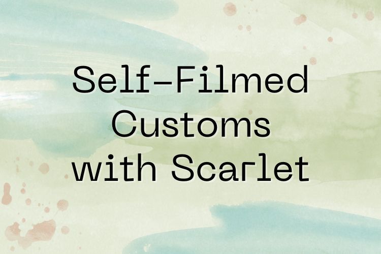 Self-Filmed Customs w/ Scarlet Available Now